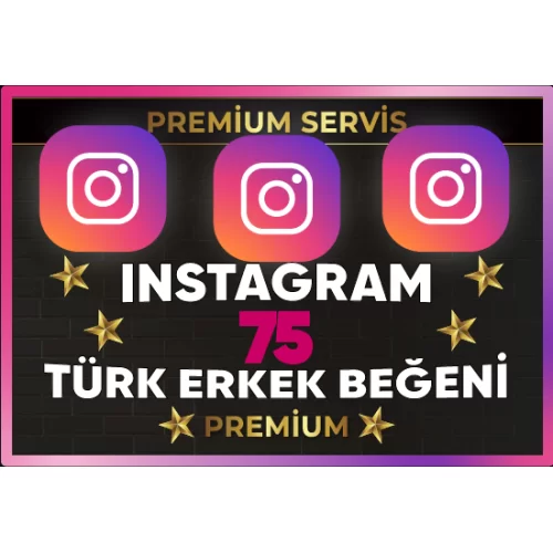  ⚡ PREMİUM  İNSTAGRAM TÜRK ERKEK 75 BEĞENİ⚡